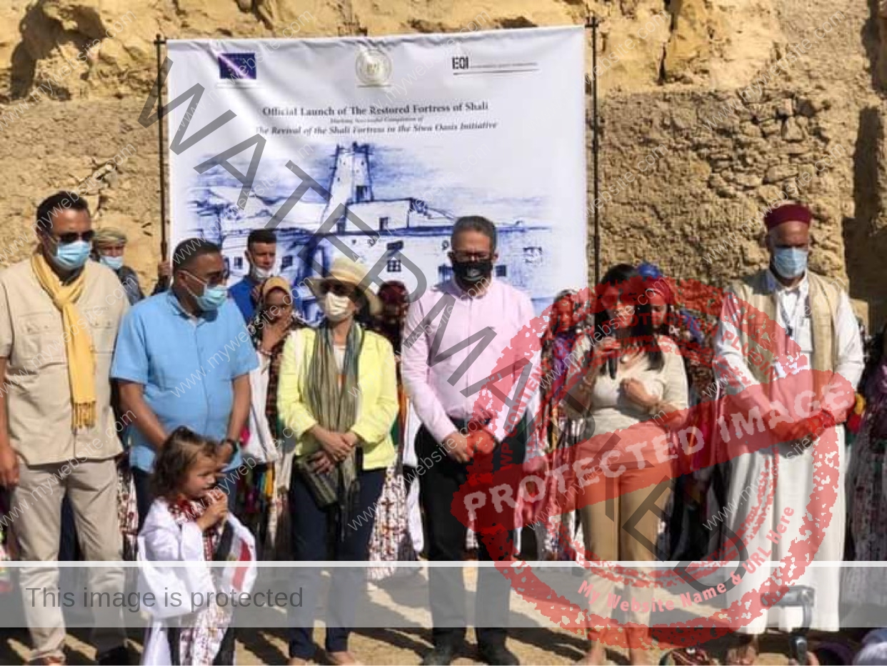 المشاط : تتحدث عن أهداف تطوير قلعة شالي بسيوة مع الاتحاد الاوروبي