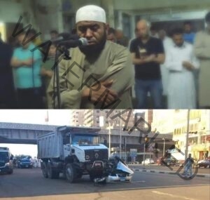 وفاة الداعية الإسلامي "الشيخ هاني الشحات " اثر حادث سير بمدينة نصر