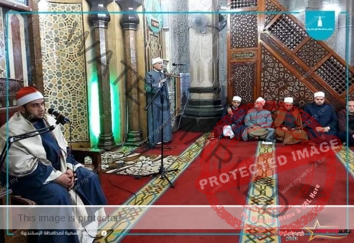محافظة الإسكندرية تحتفل بذكرى الإسراء والمعراج بمسجد أبو العباس المرسي