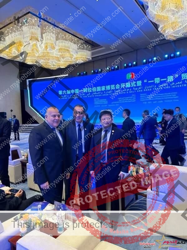 محافظ الشرقية يُشارك في فعاليات معرض الصين والدول العربية السادس بمنطقة نينغشيا بدولة الصين الشعبية