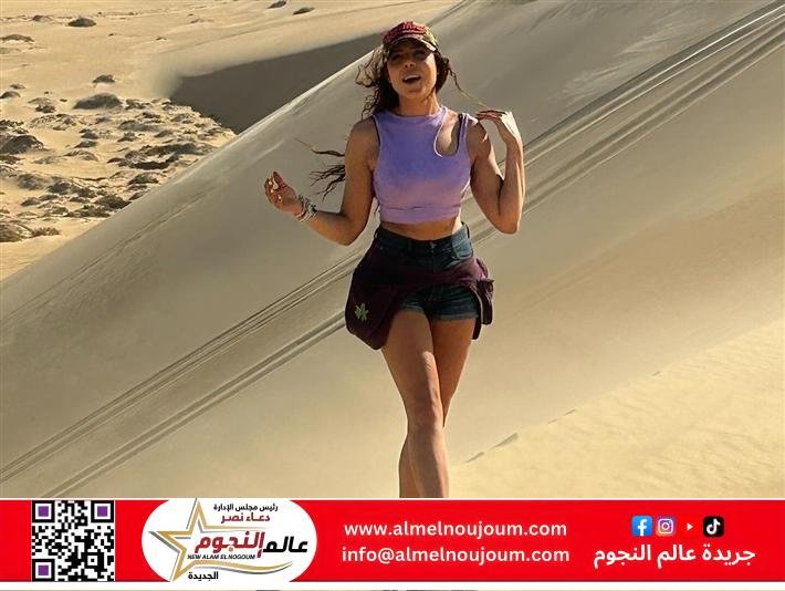 ناهد السباعي في سيوة لهذا السبب مع أصدقائها