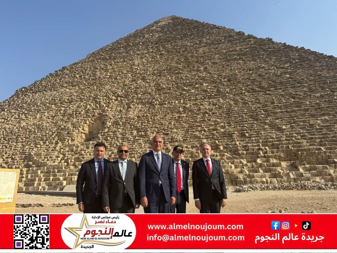 وزير الثقافة والسياحة التركي يزور منطقة أهرامات الجيزة ويشيد بتاريخ وعراقة الحضارة المصرية