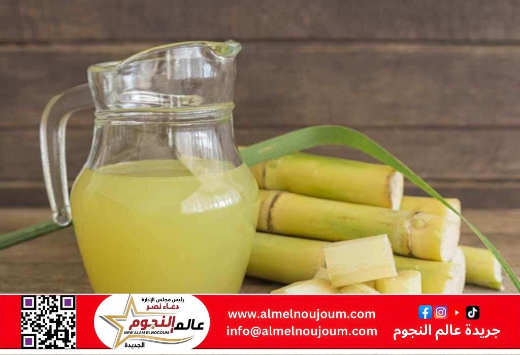 عصير القصب.. كنز طبيعي من الفوائد الصحية والطاقة الفورية