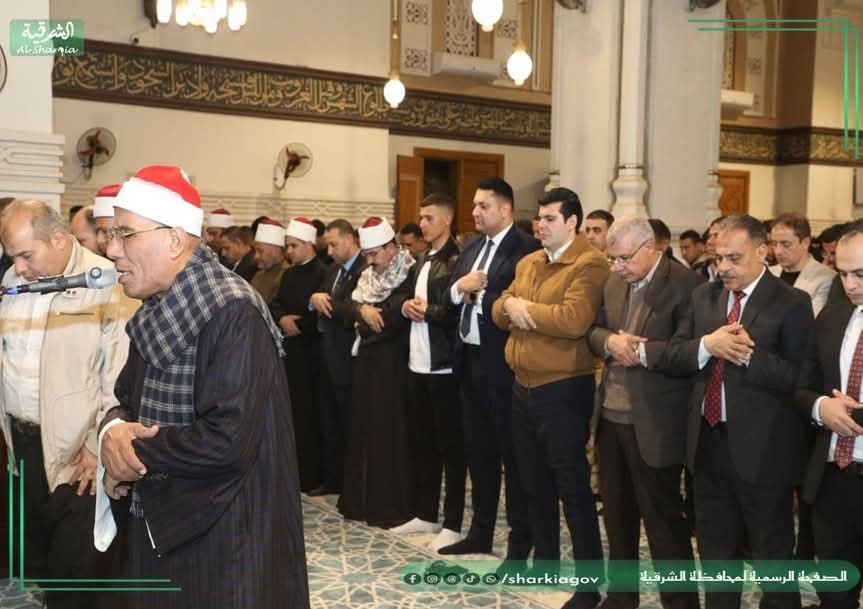 محافظ الشرقية يشهد احتفالية مديرية الأوقاف بليلة القدر ويقدم التهنئة لأبناء المحافظة 
